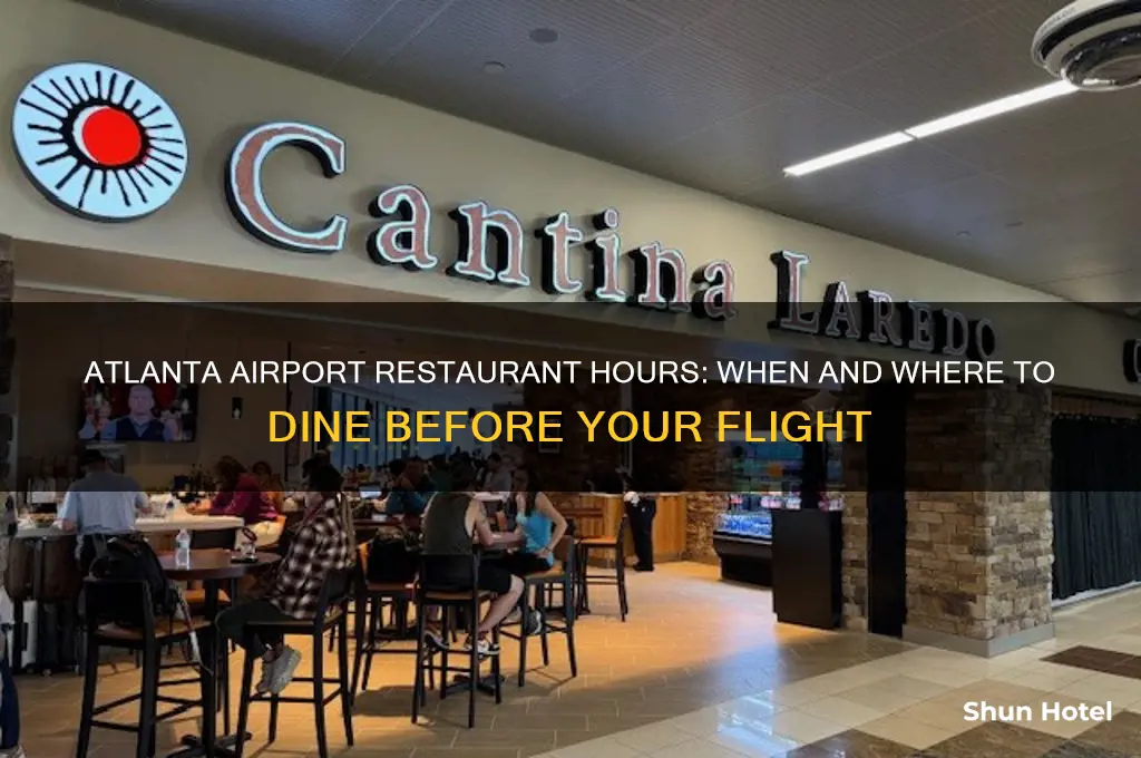 when do restaurants open in atlanta airport