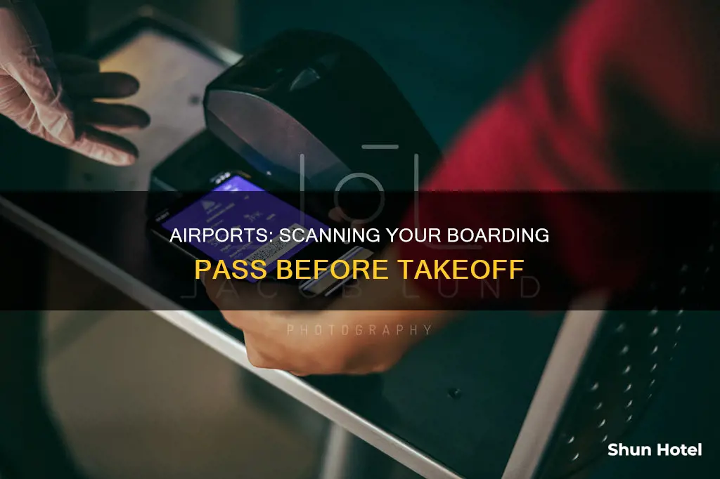 when does airport scan boarding pass