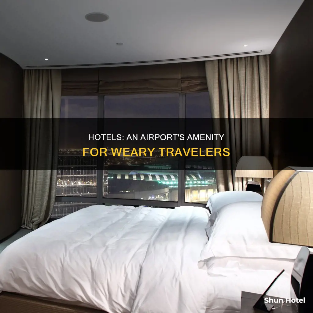 when does an airport provide hotel
