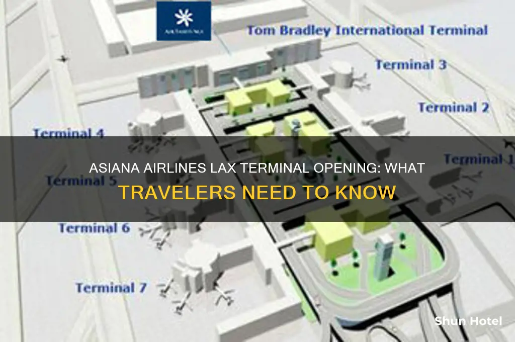 when does asiana airlines open in lax airport