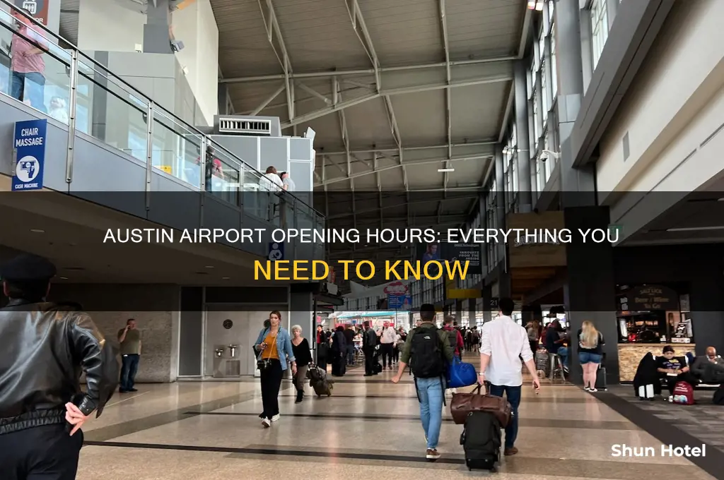 when does austin airport open