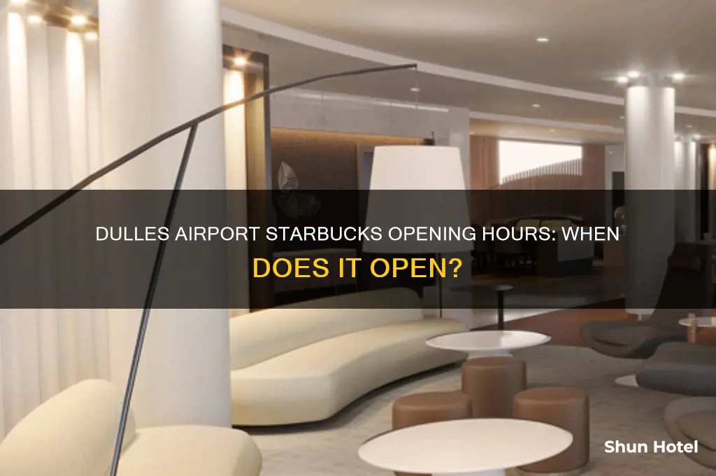 when does dulles airport open starbucks