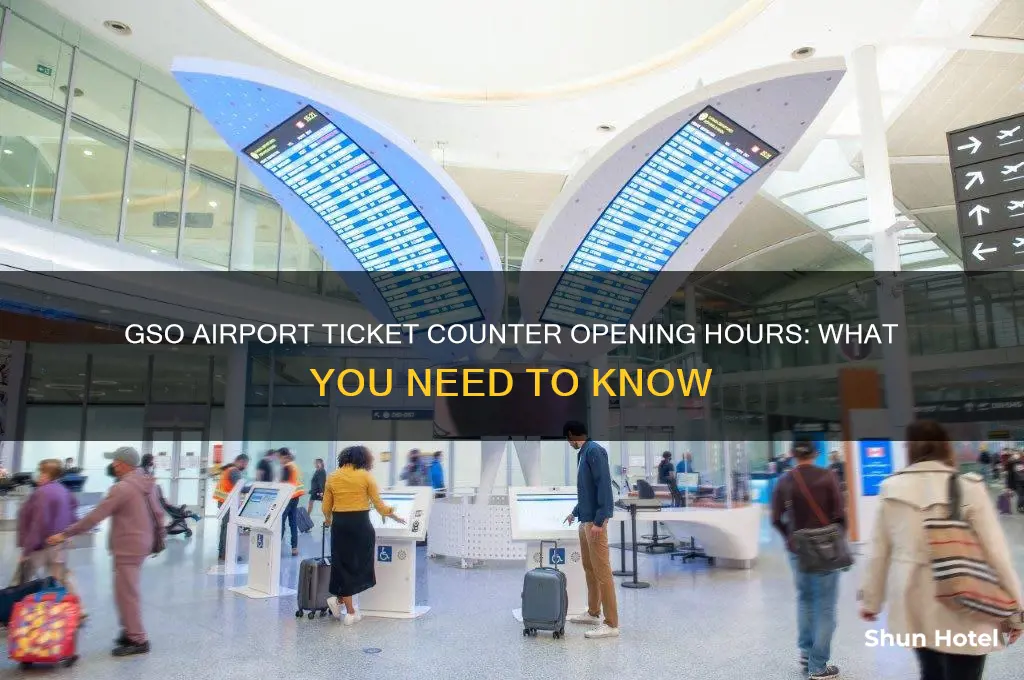 when does gso airport ticket counter open