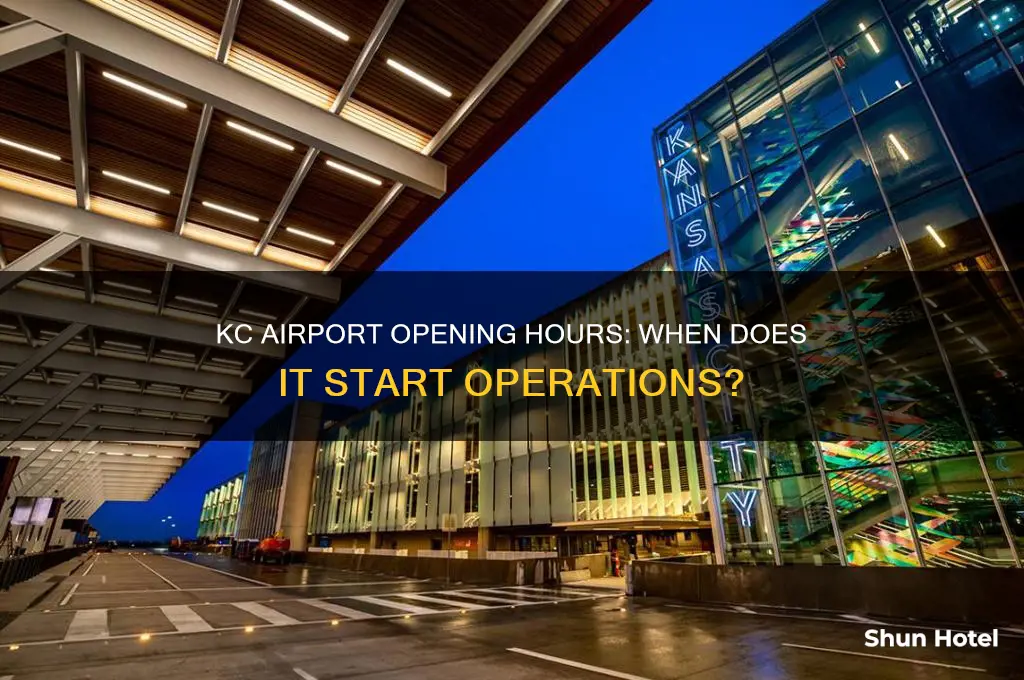 when does kc airport open