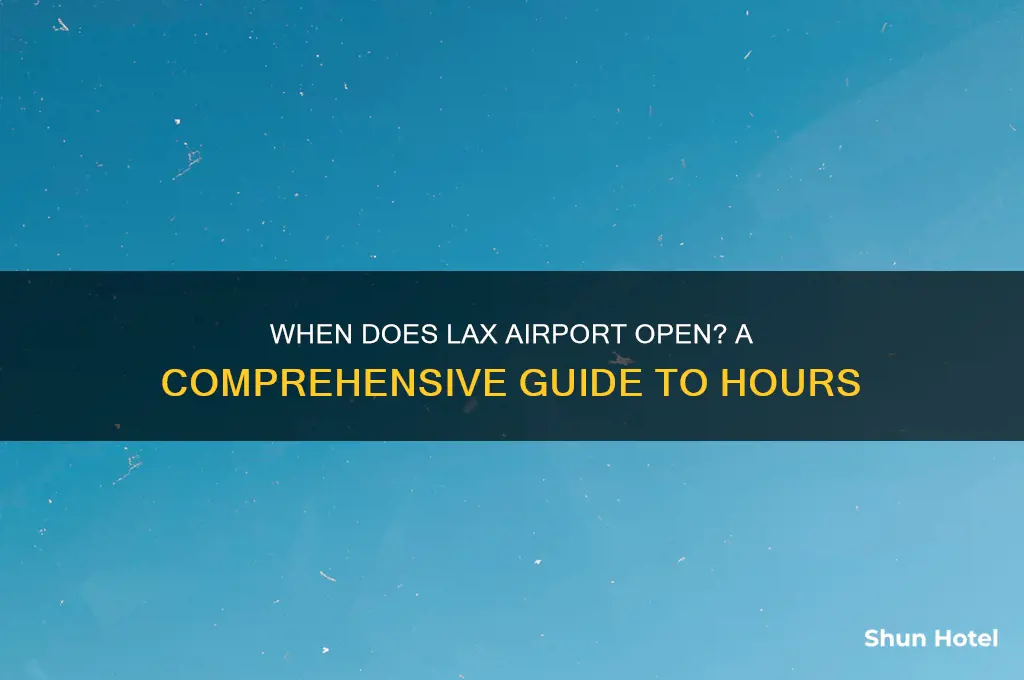 when does lax airport open