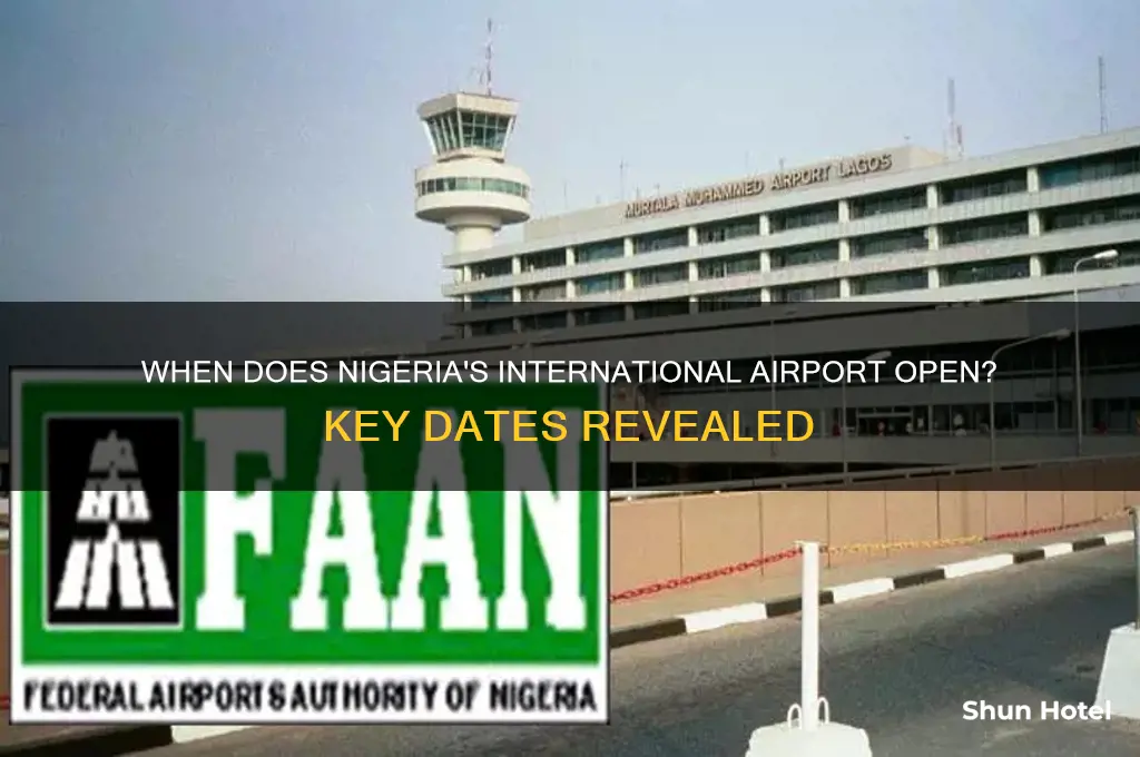 when does nigeria international airport open