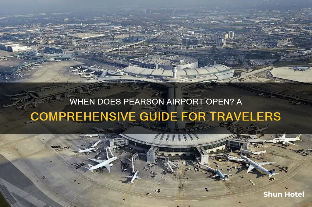 when does pearson airport open