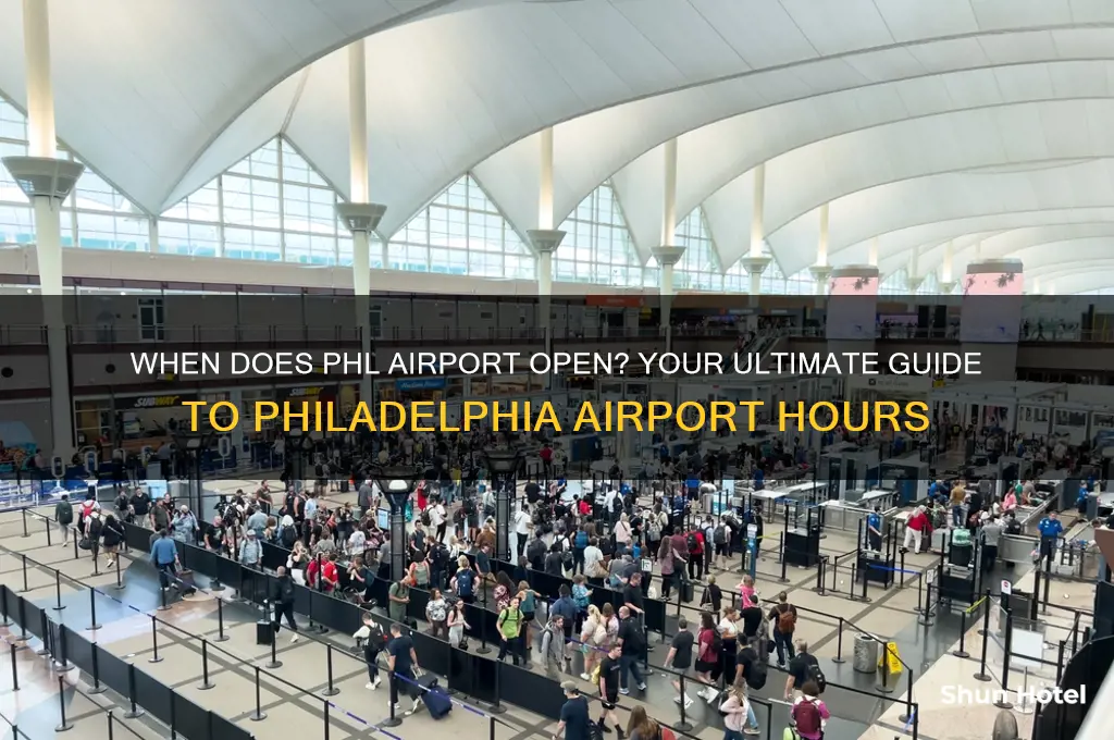 when does phl airport open