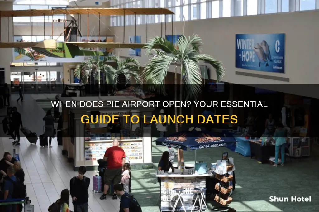 when does pie airport open