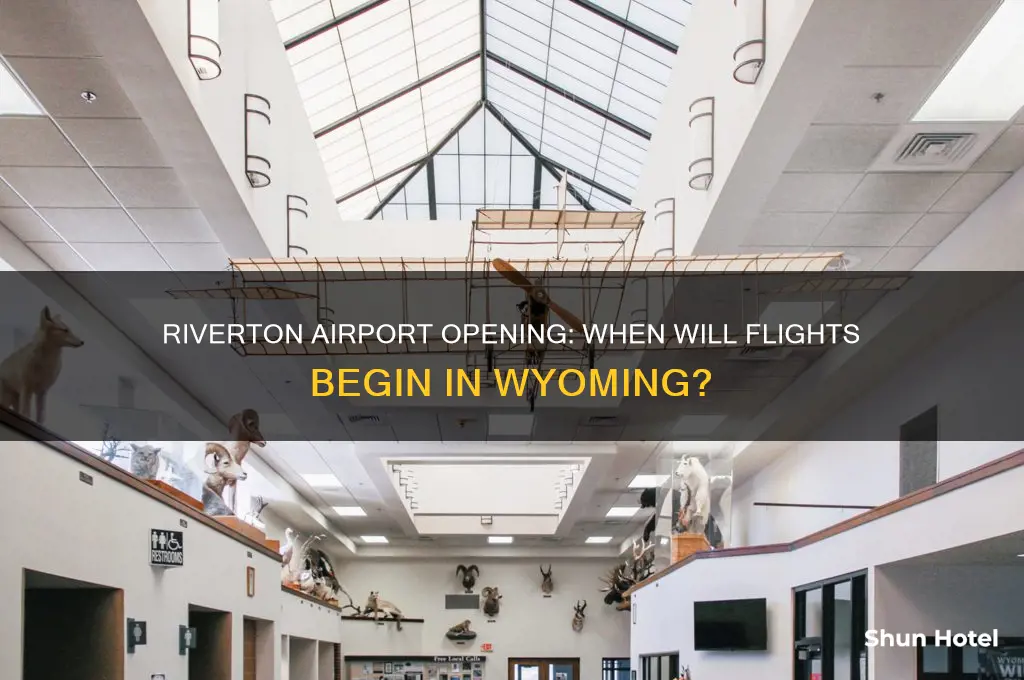 when does riverton airport open