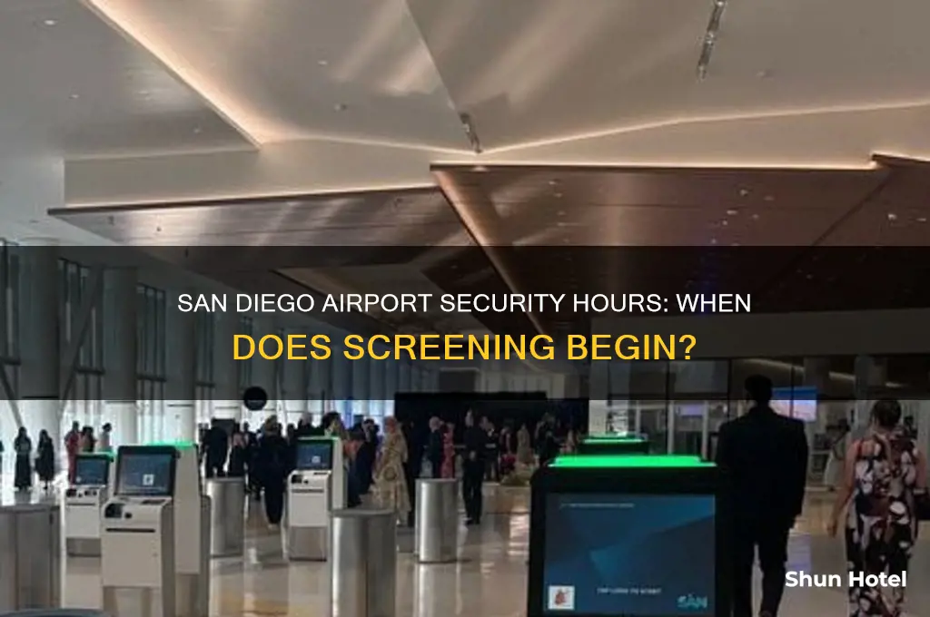 when does security open at san diego airport