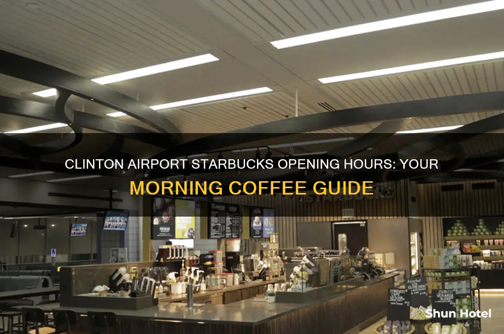 when does starbucks at clinton airport open