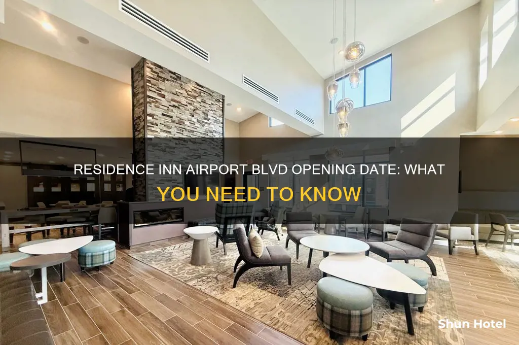 when does the residence inn airport blvd opens
