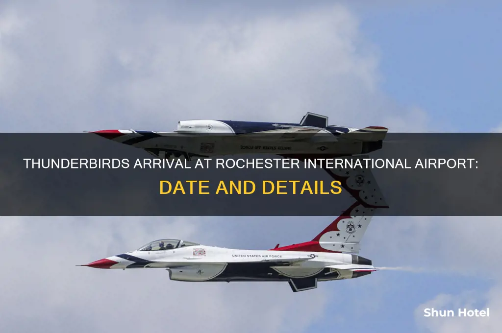 when does the thunderbirds coming to rochester international airport