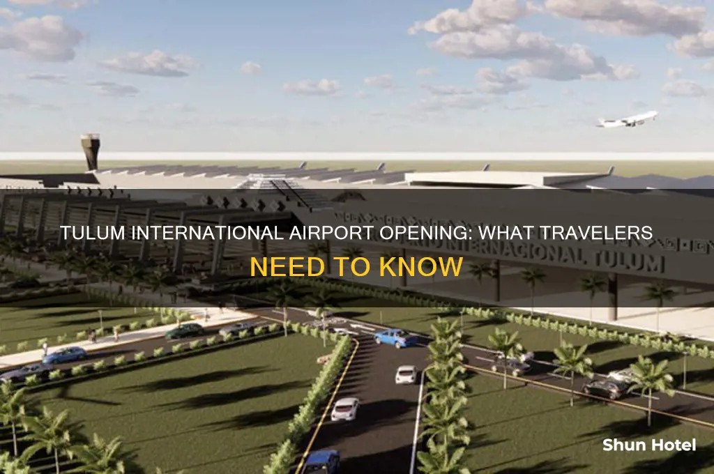 when does tulum international airport open