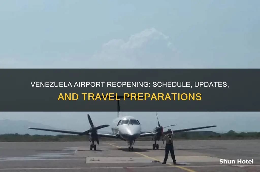 when does venezuela airport open