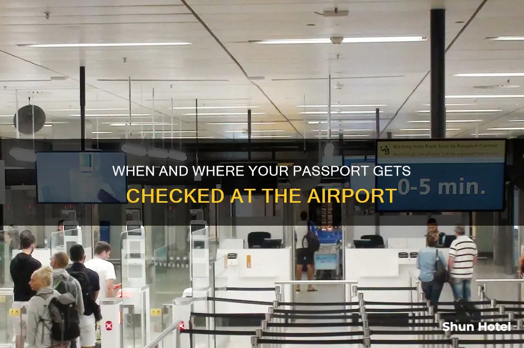 when does your passport get checked at airport