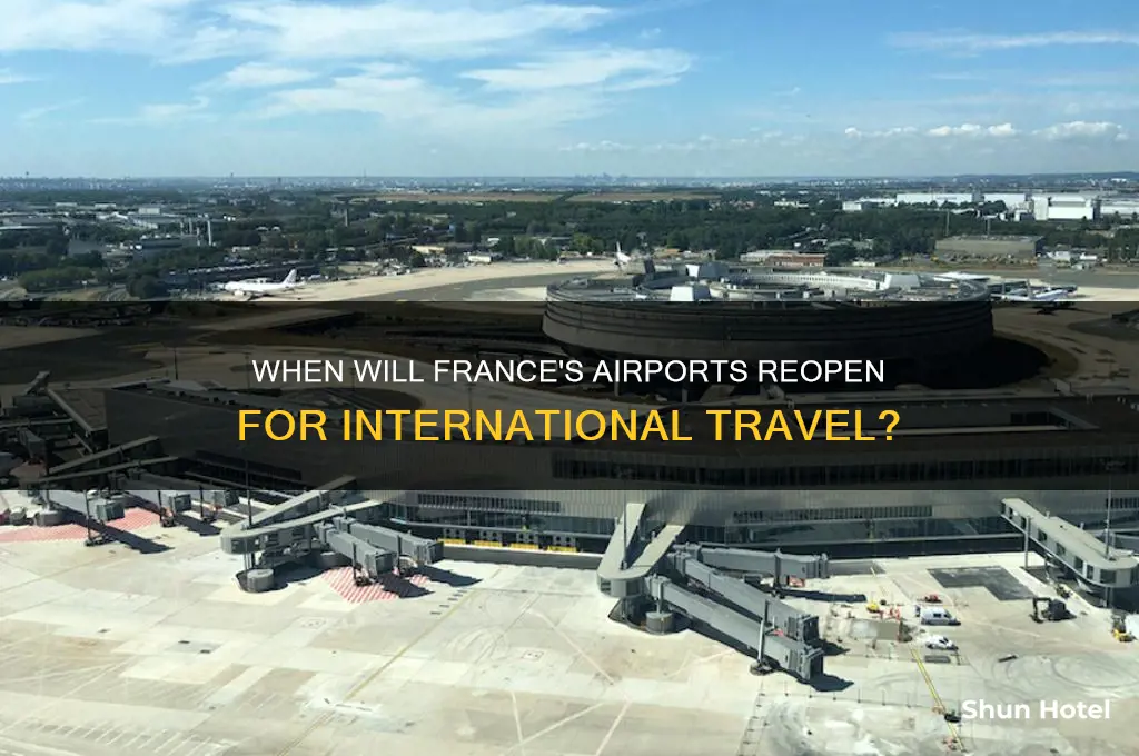 when france airport will open