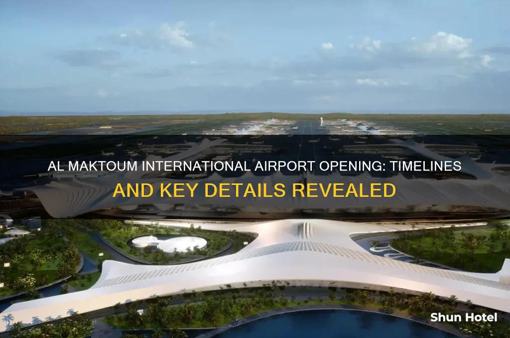 when is al maktoum international airport open
