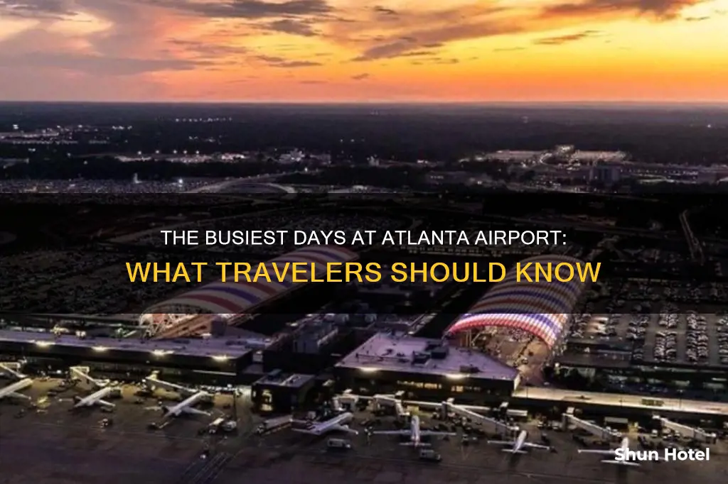 when is atlanta airport the busiest