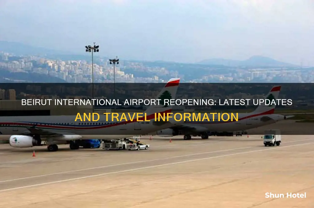 when is beirut international airport opening