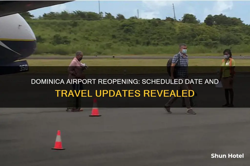 when is dominica airport opening