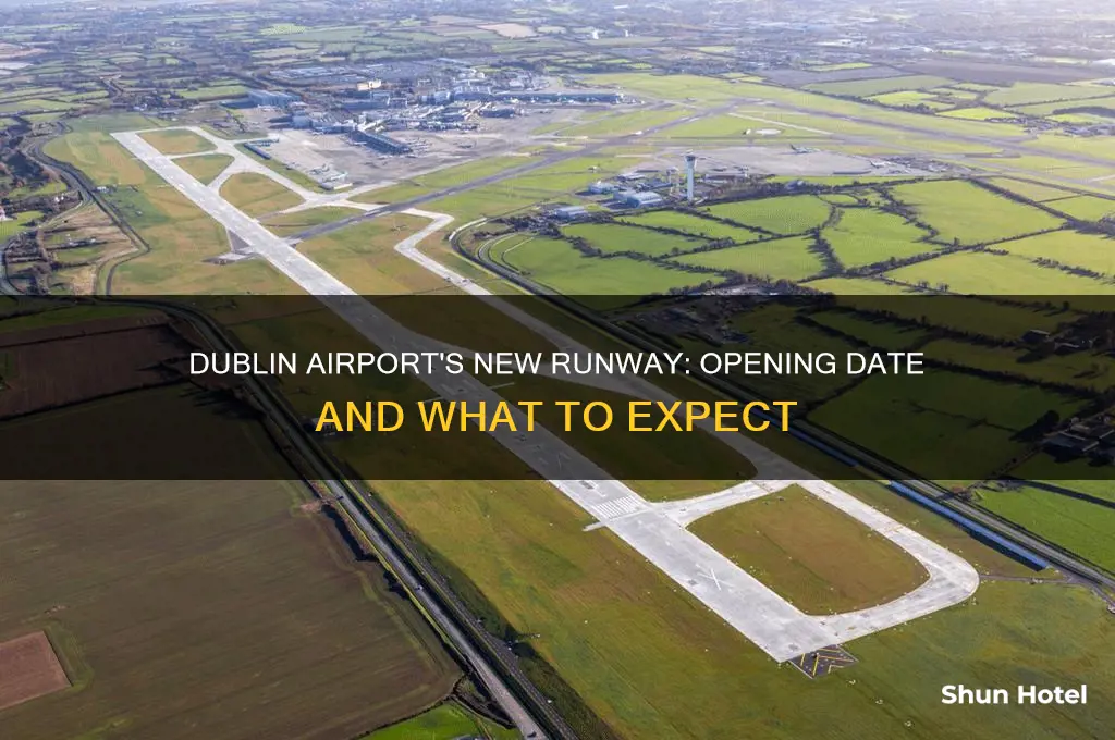when is dublin airport new runway opening