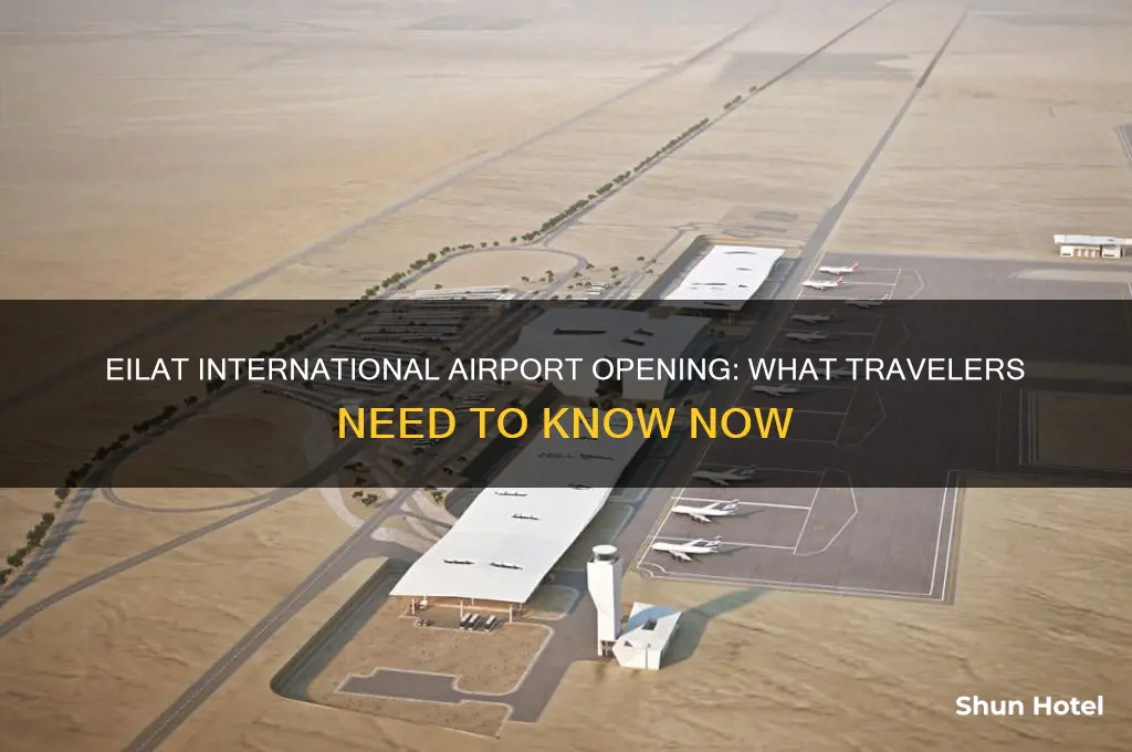 when is eilat international airport opening