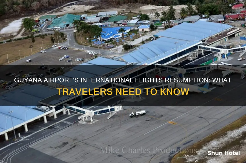 when is guyana airport opening for international flights