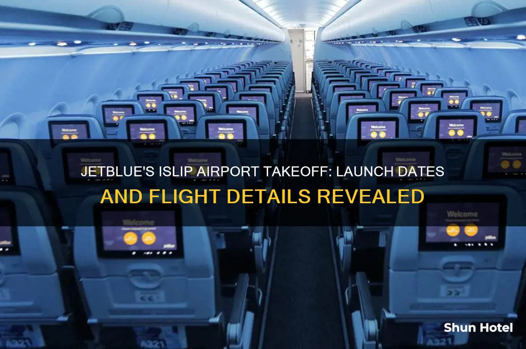 when is jetblue flying out of islip airport