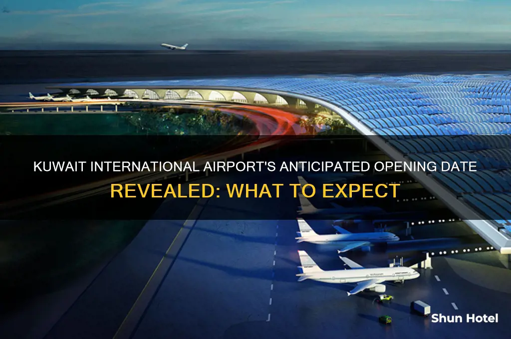 when is kuwait international airport opening