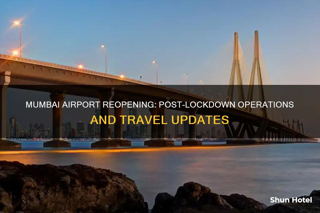 when is mumbai airport opening after lockdown