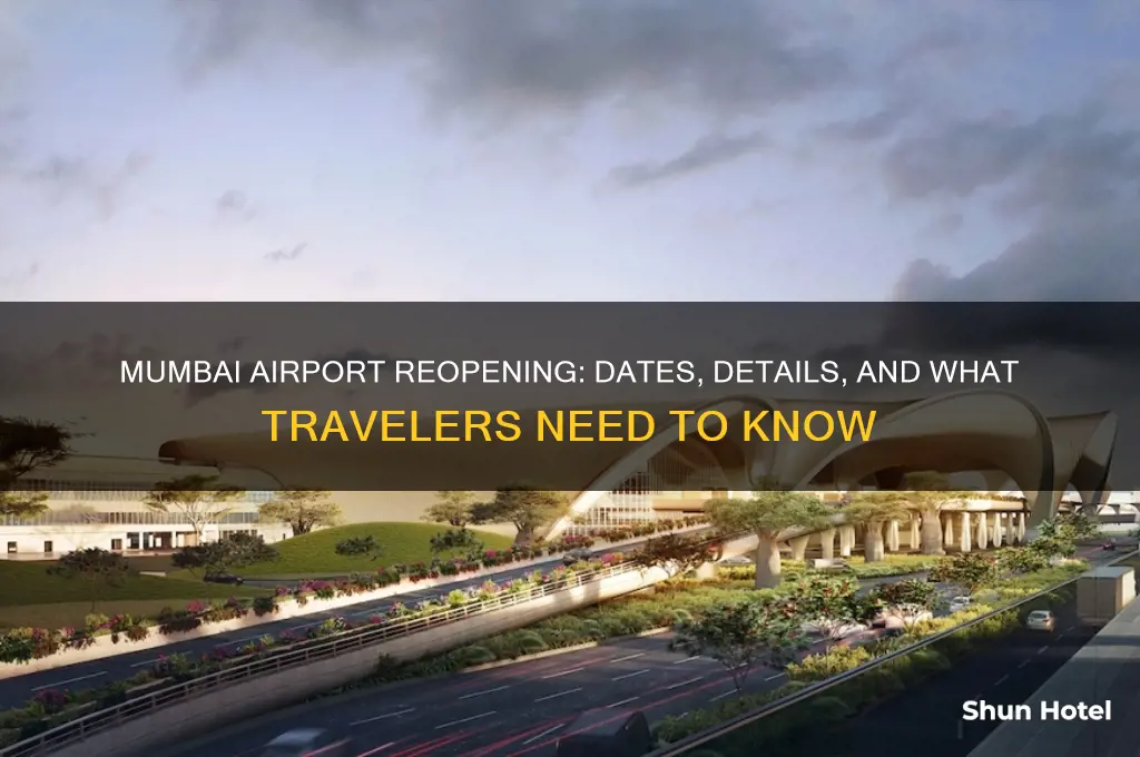 when is mumbai airport opening