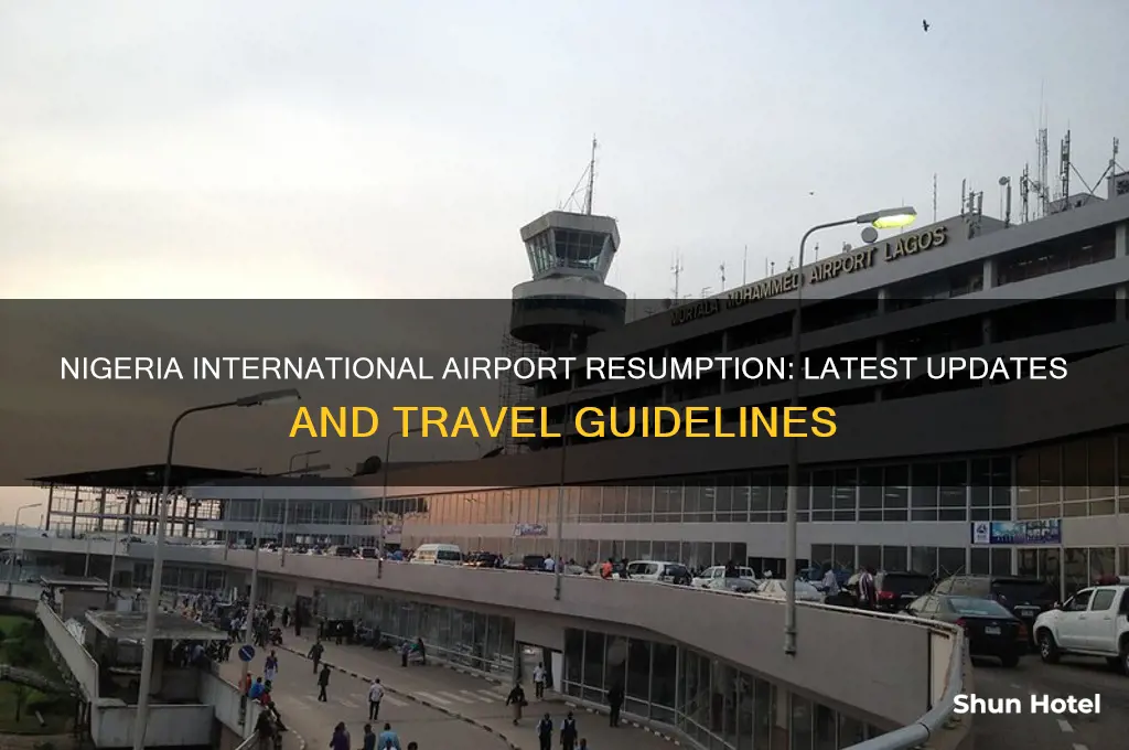 when is nigeria international airport resuming