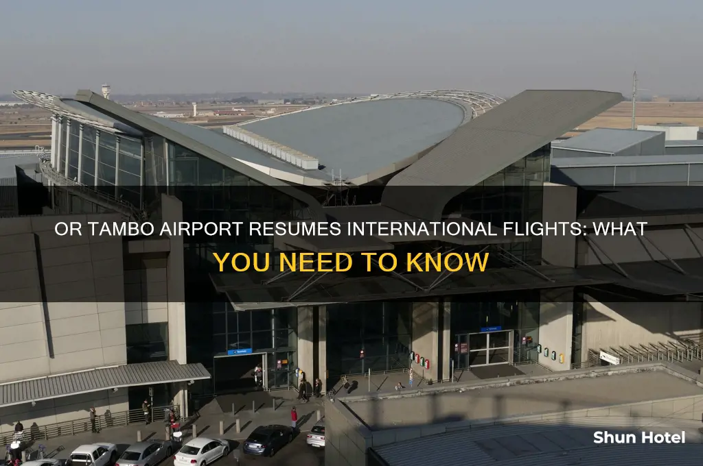 when is or tambo airport opening for international flights