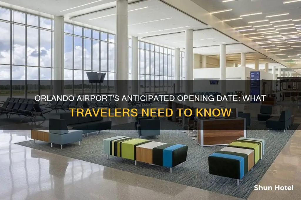 when is orlando airport expected to open