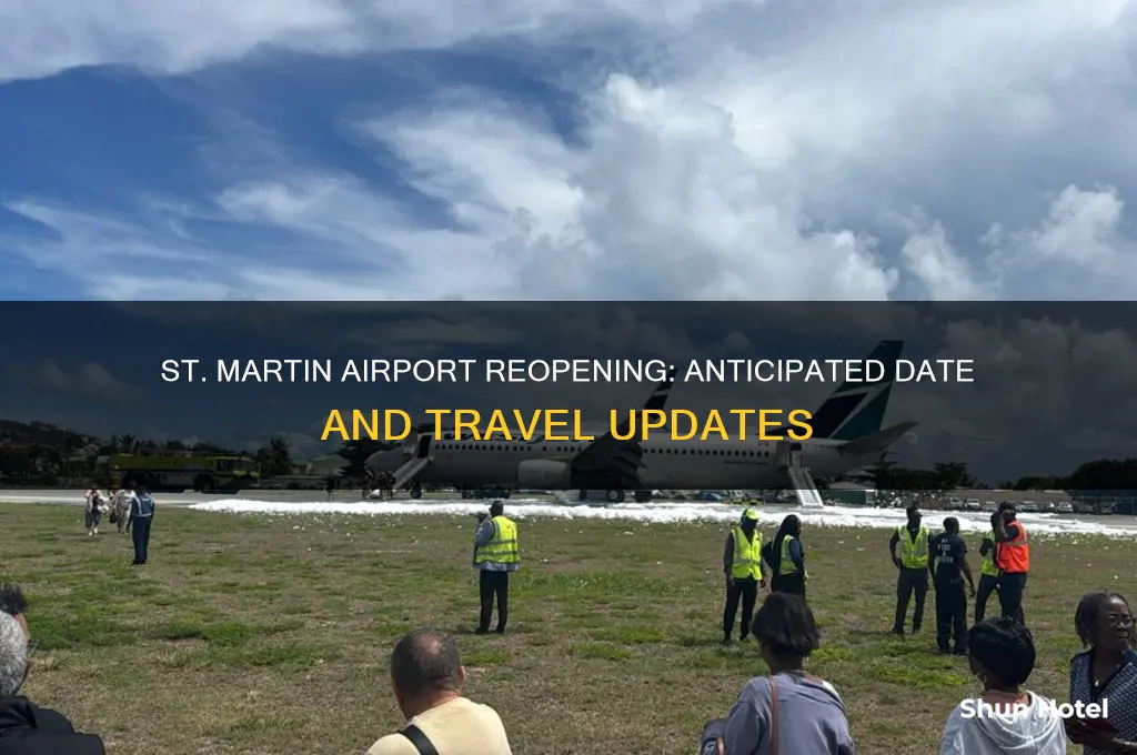 when is st martin airport opening