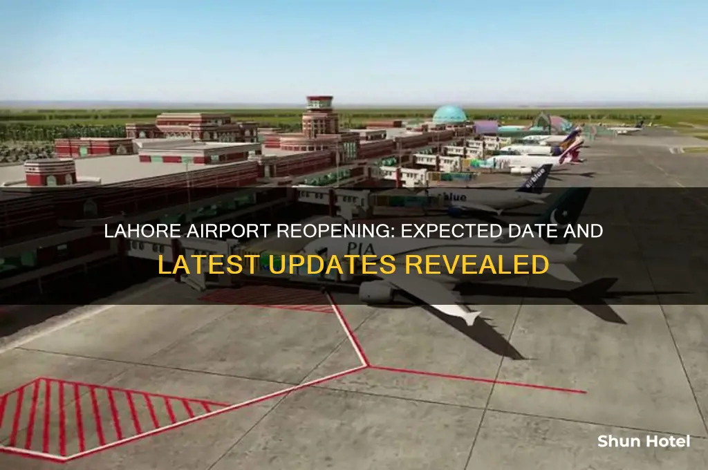 when lahore airport will be open