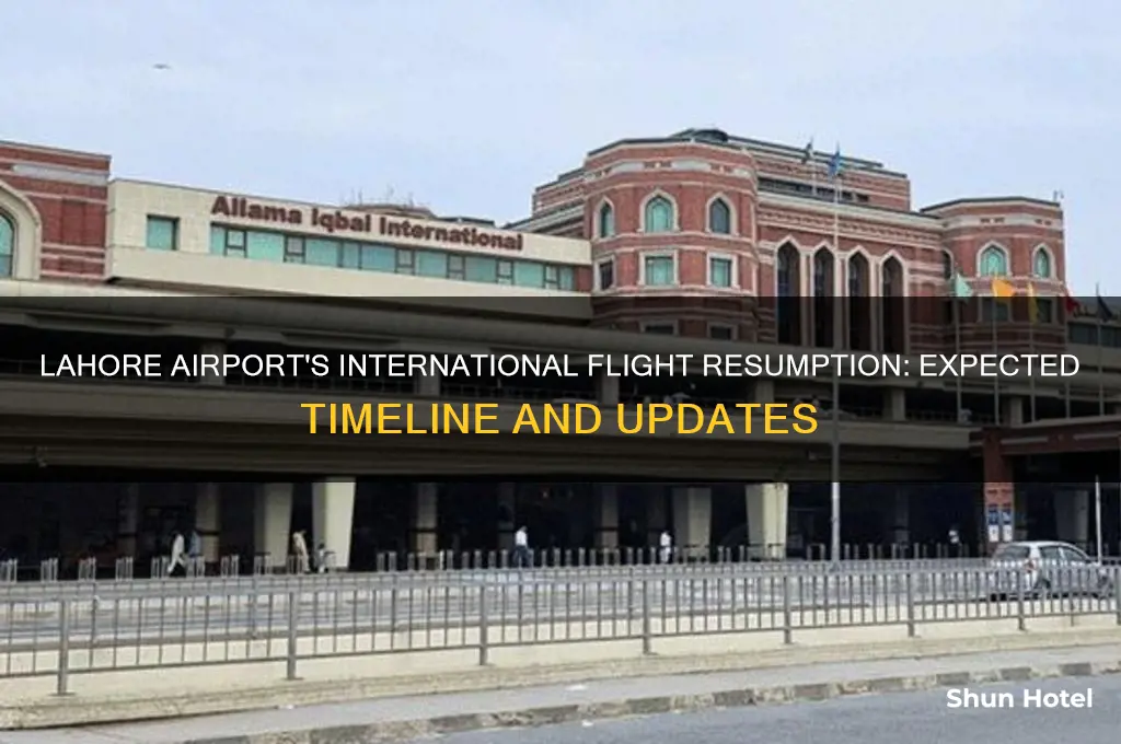 when lahore airport will open for international flights
