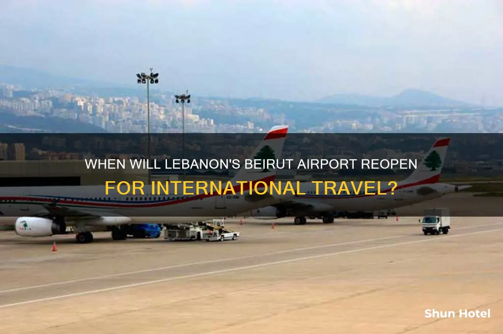 when lebanon airport open