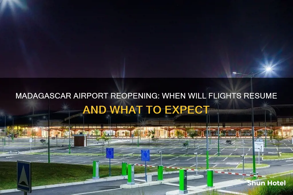 when madagascar airport open