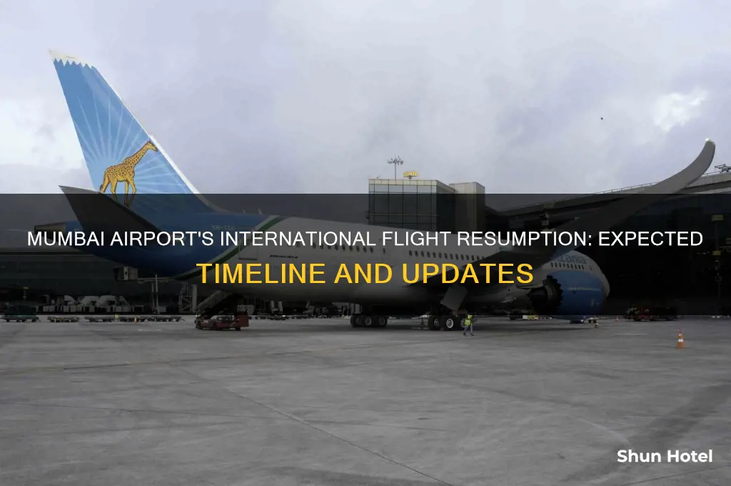 when mumbai airport will open for international flights