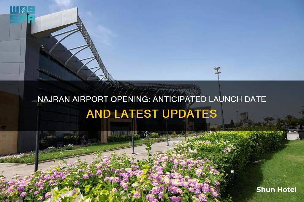 when najran airport will open