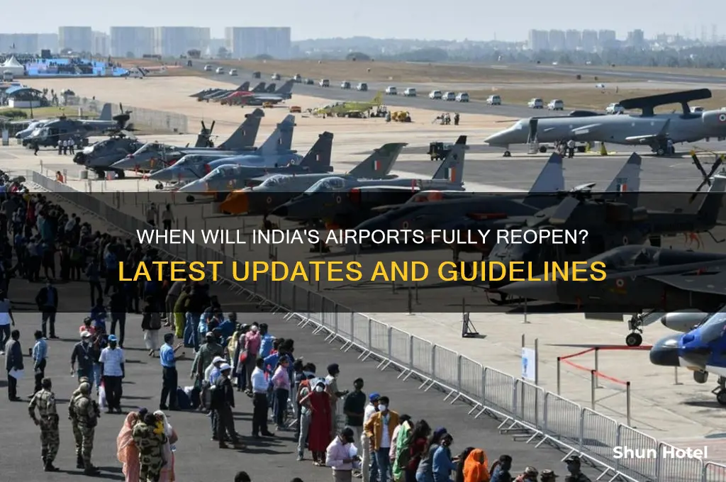 when open indian airport