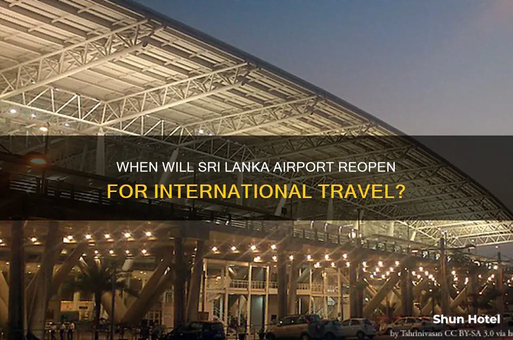 when open sri lanka airport
