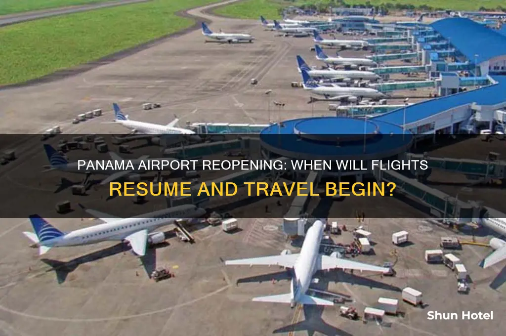when panama airport will be open