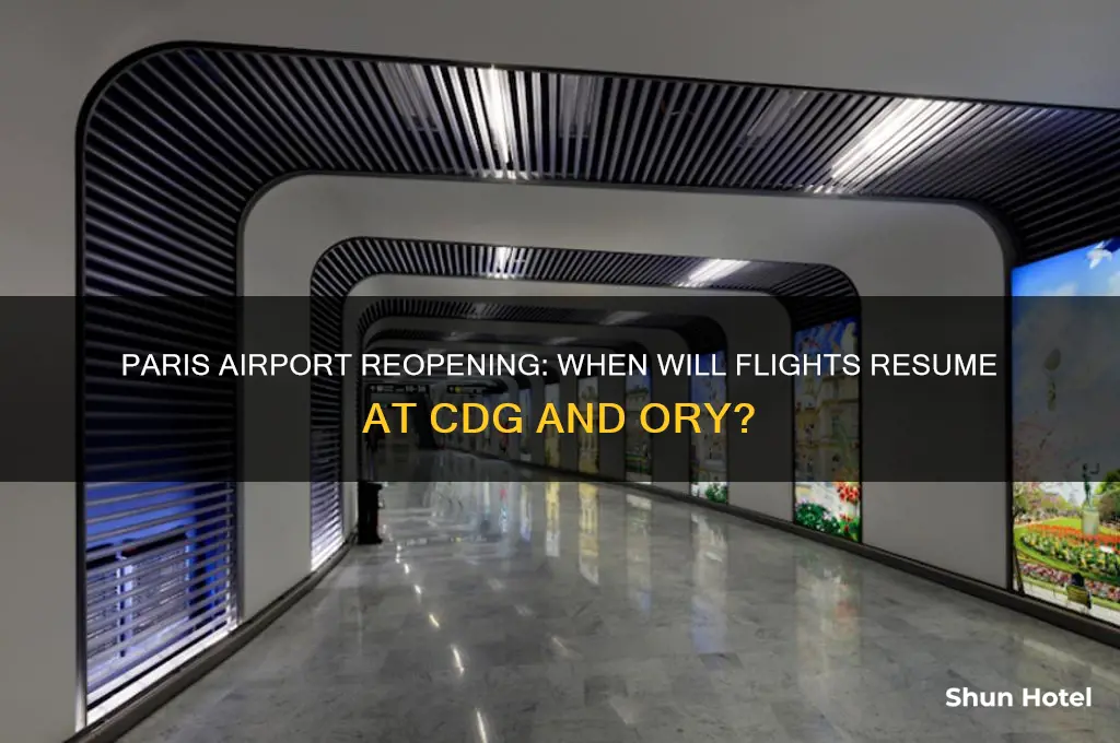 when paris airport open