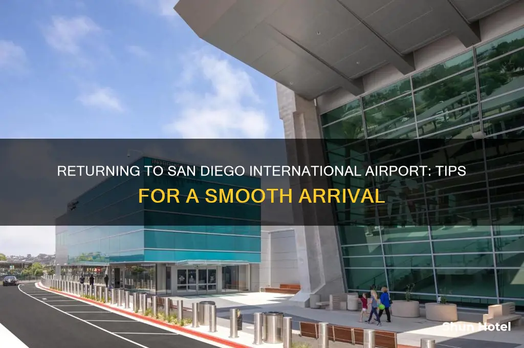 when returning to san diego international airport
