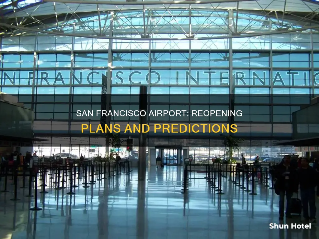 when san francisco airport will reopen