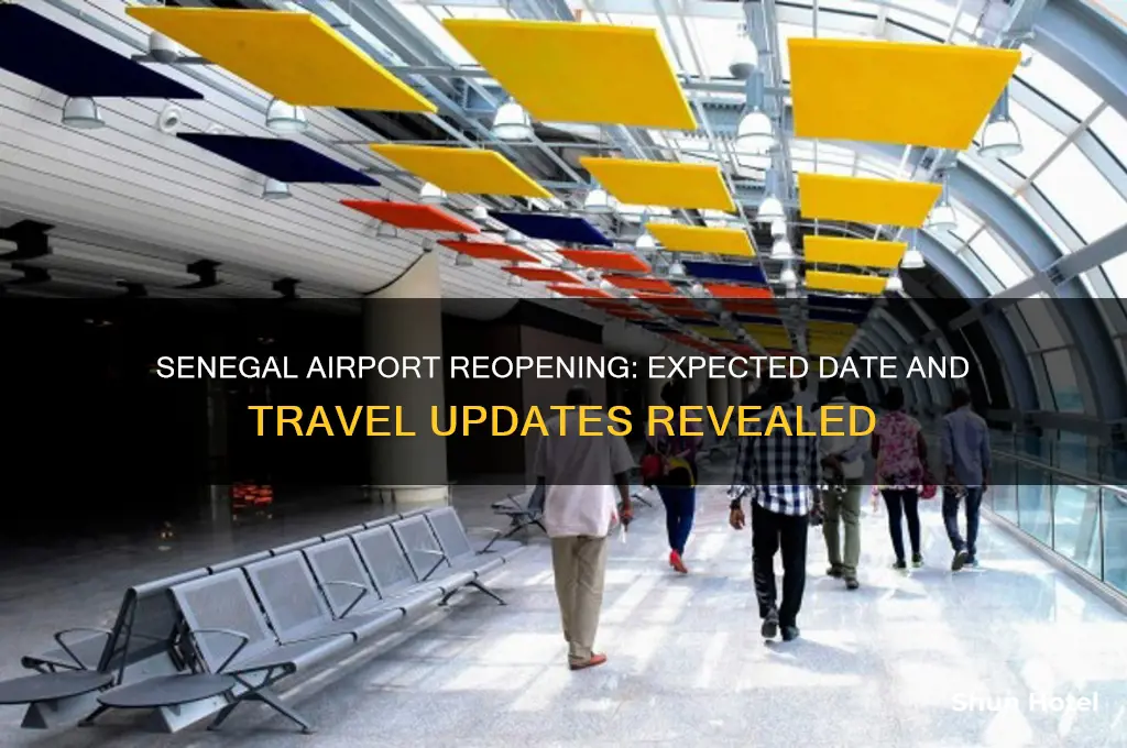 when senegal airport will open